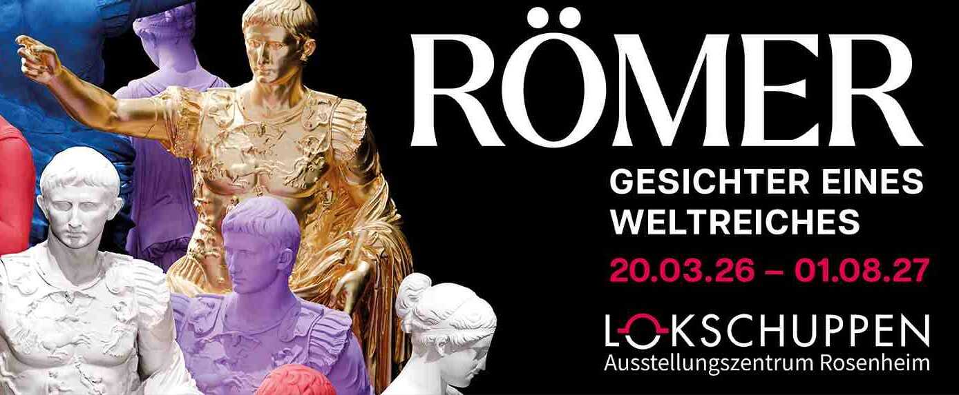 Colorful Roman statues are displayed against a black background with exhibition dates and a logo for Lokschuppen Rosenheim.
